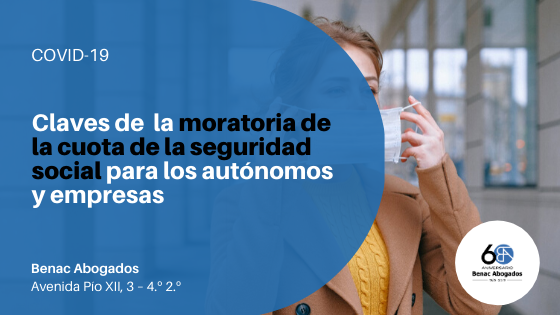 Moratoria de la cuota de la seguridad social como medida de apoyo a los autónomos y empresas