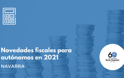 Novedades fiscales para los autónomos navarros en 2021