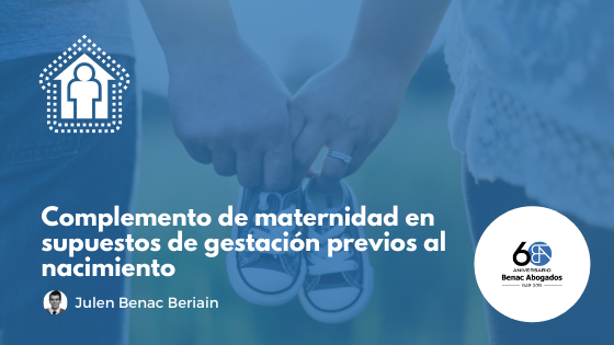 Complemento de maternidad en supuestos de gestación previos al nacimiento