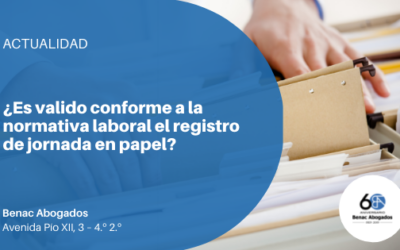¿Es valido conforme a la normativa laboral el registro de jornada en papel?